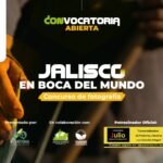 Se lanza 2da. Edición del Concurso de Fotografía “Jalisco en boca del mundo” para visibilizar la fuerza del campo mexicano